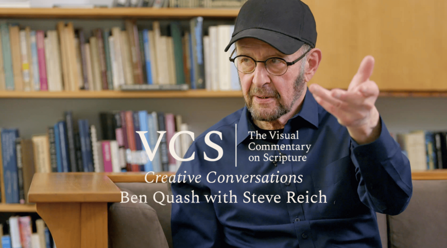 Creative Conversations: Ben Quash with Steve Reich