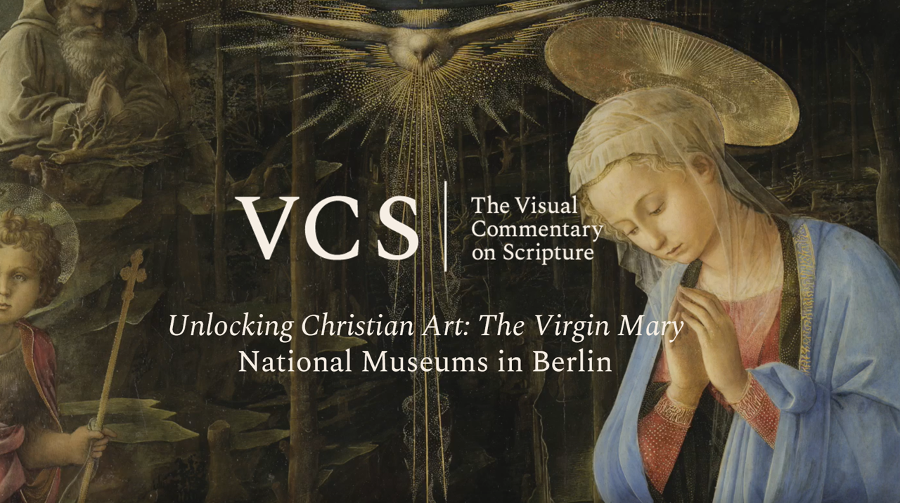 The VCS logo followed by "Unlocking Christian Art: The Virgin Mary. National Museums in Berlin