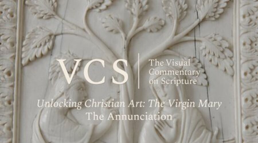 The VCS logo followed by the text "Unlocking Christian Art: The Virgin Mary. The Annunciation"