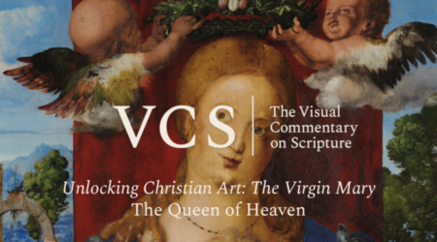 The VCS logo followed by the text "Unlocking Christian Art: The Virgin Mary. The Queen of Heaven"