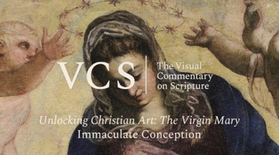 "Unlocking Christian Art: The Virgin Mary. Immaculate Conception"